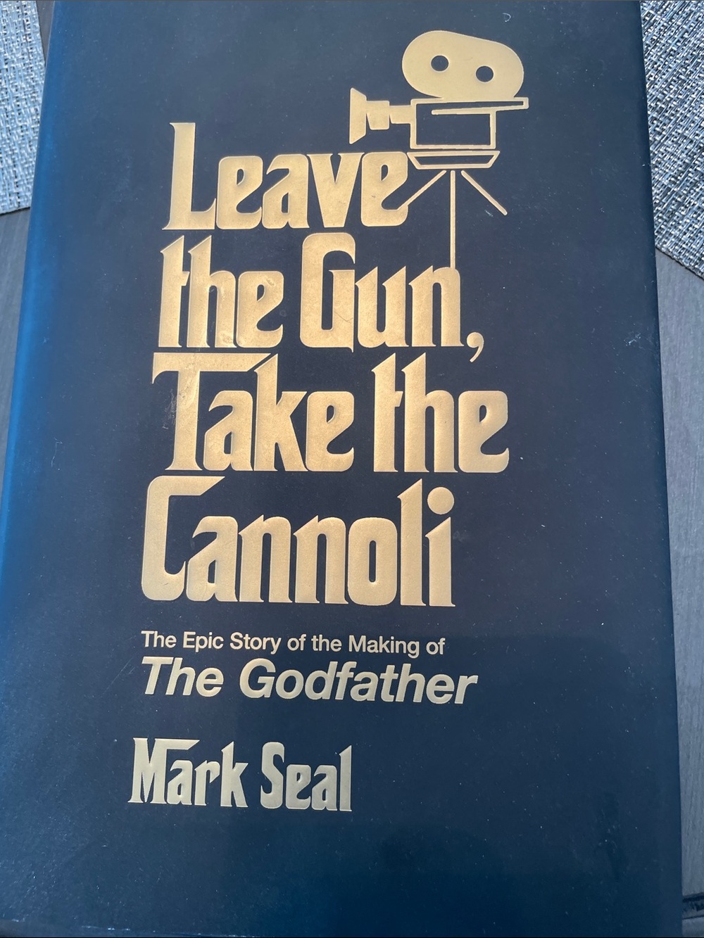 Leave the Gun, Take the Cannoli  - mark seal